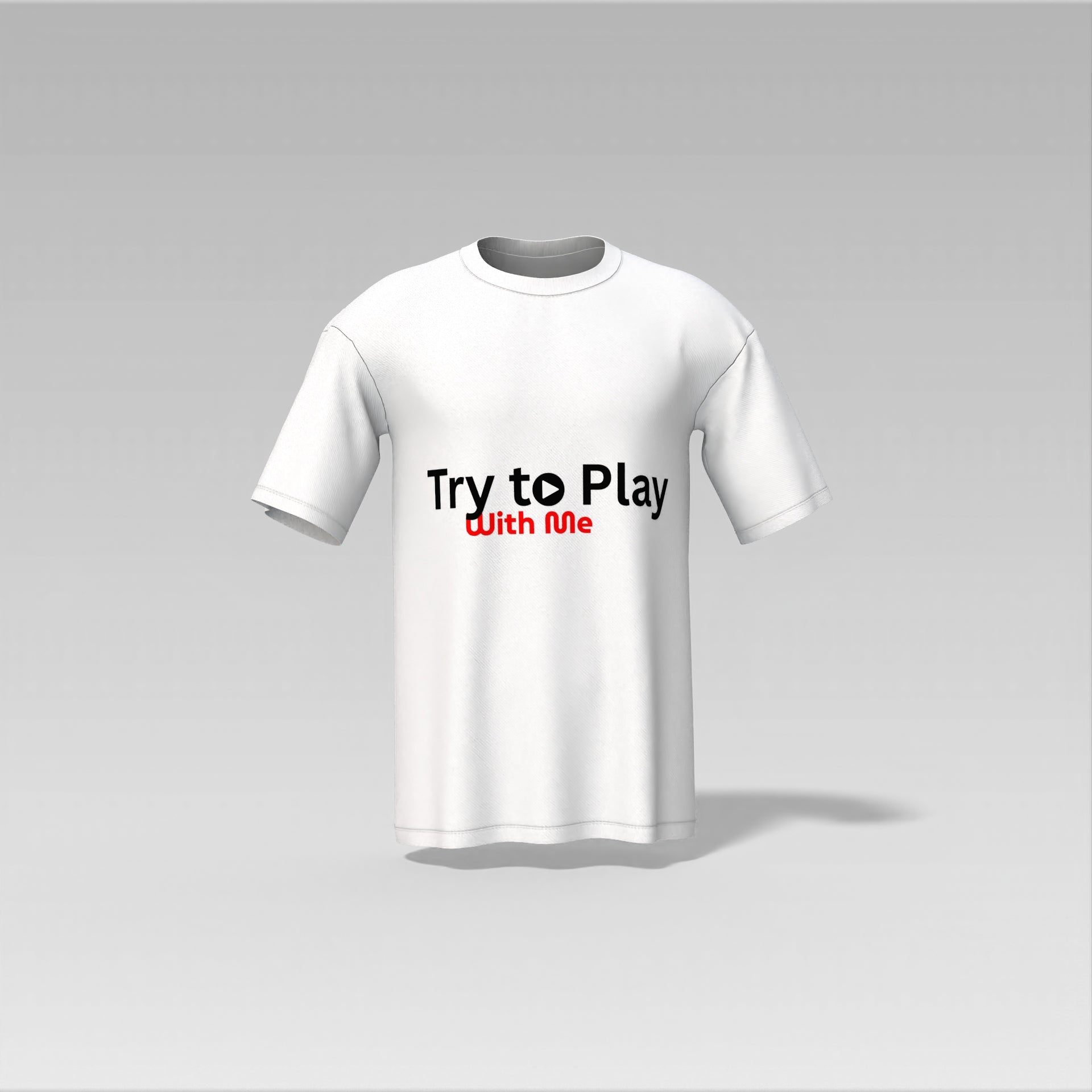 Try to Play With Me – Unisex Graphic T-Shirt